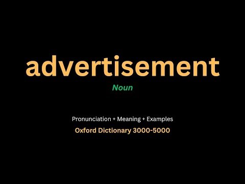 Advertisement Meaning & Definition in English | Advertisement (Noun) | Oxford 3000–5000 Vocabulary