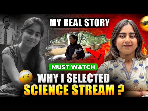 Why I Selected Science After 10th 😳 | My Real Life Story | Class 11 Science Stream Truth🔥