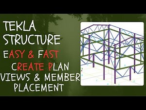 Mastering Plan Views & Member Placement IN TEKLA STRUCTURE (FAST & EASY )