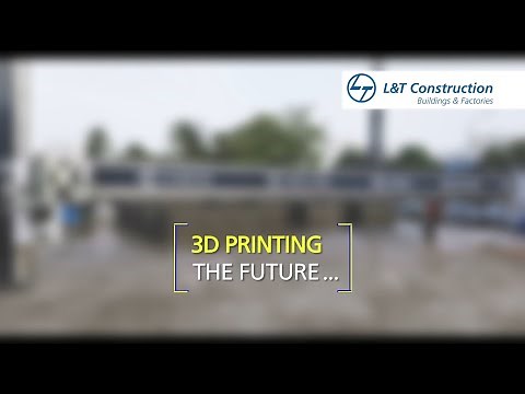 3D Printing the Future – L&T Construction