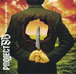 Project 86 - Songs To Burn Your Bridges By