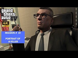 Grand Theft Auto IV | Mission - Portrait of a Killer | 4K PC Gameplay