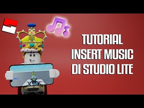 Tutorial Memasukkan / Insert Music di Studio Lite