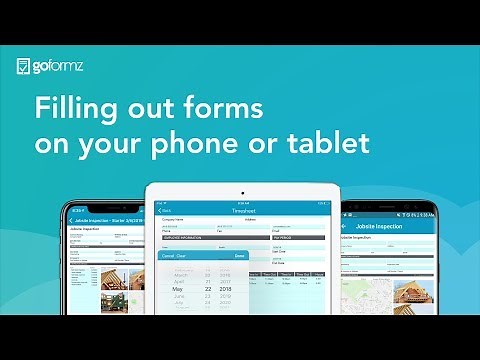 Filling Out Forms On Your Phone or Tablet