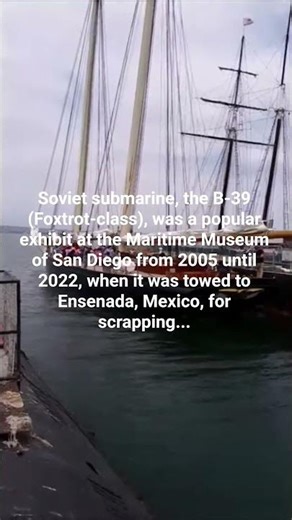 Soviet submarine B-39 (Foxtrot-class) Maritime Museum of San Diego #usnavy #submarine #travel