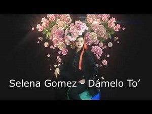 Selena Gomez - Dámelo To’ - (Acapella) ft. Myke Towers - (Lyric Video)