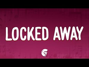 R. City - Locked Away (Lyrics) ft. Adam Levine