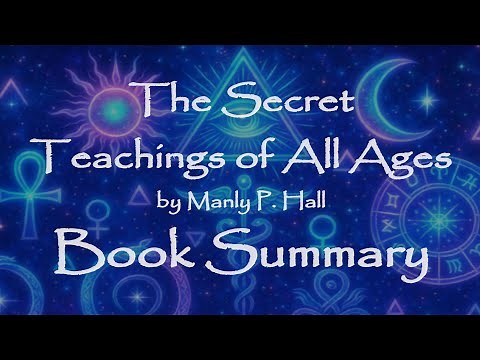 The Secret Teachings of All Ages by Manly P. Hall | Occult Book Summary