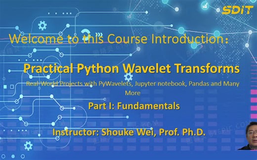 实用Python 小波变换 (I) 基础-Practical Python Wavelet Transforms (I) Fundamentals 2022-3