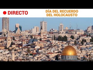 ISRAEL: CELEBRACIÓN en JERUSALÉN del DÍA en MEMORIA del HOLOCAUSTO | RTVE