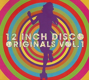Various - 12 Inch Disco Originals Vol. 1