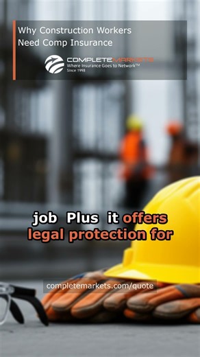 Why Construction Workers Need Comp Insurance