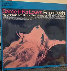 Ralph Dokin, His Orchestra And Chorus - Dance-In For Lovers