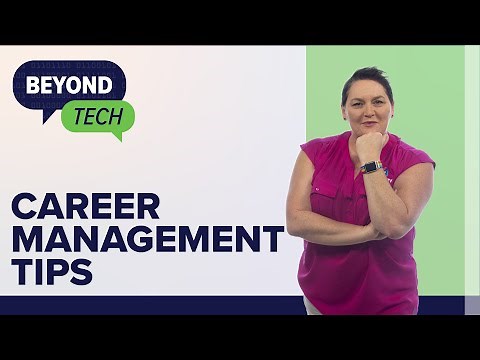 How to Manage Your Career in I.T. | Career Management Tips | Beyond Tech