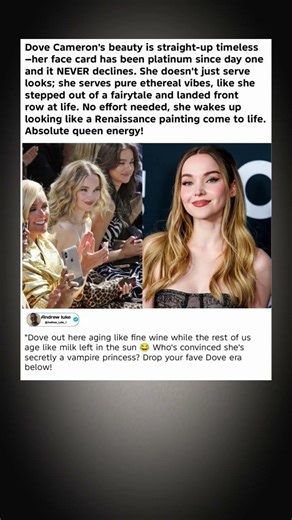 Dove Cameron Looks Unreal—Fans Say She’s Aging Like a Vampire Princess