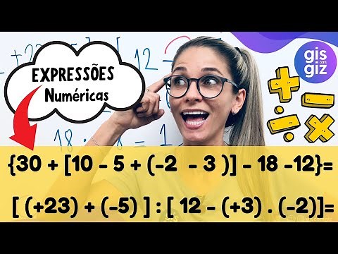 EXPRESSÕES NUMÉRICAS COM NÚMEROS INTEIROS - POSITIVOS E NEGATIVOS 7 ano \\Prof. Gis/