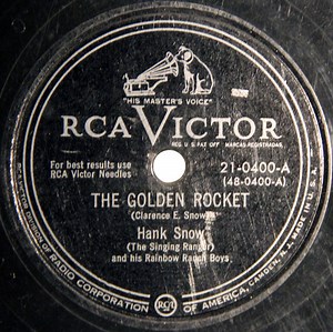 Hank Snow (The Singing Ranger) And His Rainbow Ranch Boys - The Golden Rocket / Paving The Highway With Tears