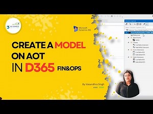 How to create a Model in D365 Finance and Operation