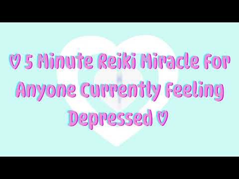 5 Minute Reiki Miracle for Anyone Currently Feeling Depressed ♡︎ #depression