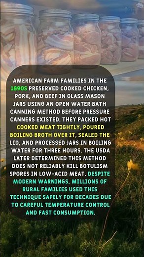 The 1890s American Skill of Canning Meat Without a Pressure Cooker.