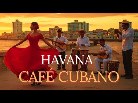 Havana Soul Mix 💃 Música Cubana, Latin Jazz & Sonido Buena Vista