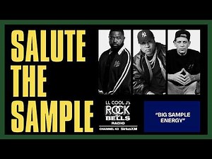 BIG SAMPLE ENERGY | SALUTE THE SAMPLE | ROCK THE BELLS