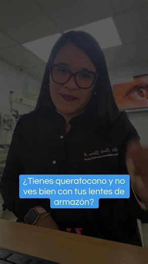 Queratocono: Lentes de contacto vs. armazón