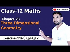 Class 12 Maths | Three Dimensional Geometry | Geometry | Chapter-23 | Ex-23(d) Q9 to Q12