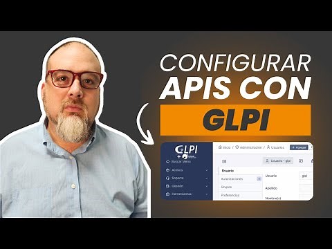 ¿Cómo se configuran las APIS en GLPI ? Te lo mostramos #globalsoft #glpi