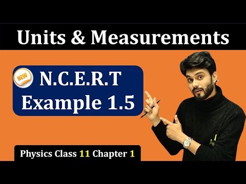 Example 1.5 Physics Class 11 | Example 1.5 Class 11 Physics