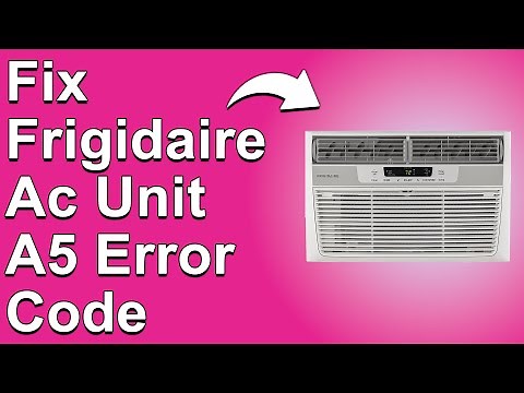 Frigidaire AC Unit A5 Error Code (Malfunction With Temperature Sensor - Complete Troubleshoot Guide)