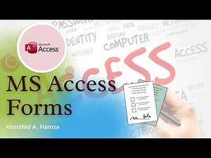 کار کردن لەسەر فۆرمەکانی بەرنامەی ئەکسس 2013 Using MS Access 2013 Forms