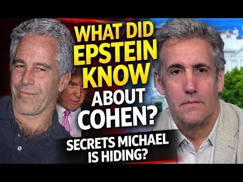 Epstein SILENT on Michael Cohen | What Secrets Did He Take To His Grave About Cohen?