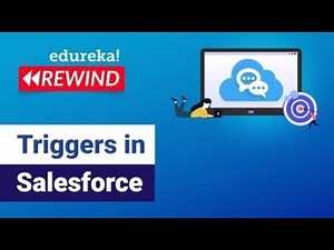 Triggers in Salesforce | Salesforce Apex Triggers | Salesforce Tutorial | Edureka Rewind