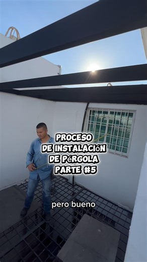 Cómo instalar una pérgola parte 5 #tips #culiacan #tejabanes #palapas #pergolas