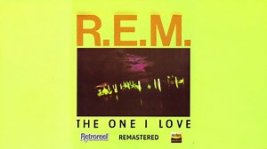 Hi - Res | R.E.M. - The One I Love (高清无损重制单曲专辑）