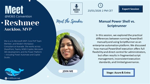 Review: Manual PowerShell vs ScriptRunner: What Actually Breaks at Scale (and How to Fix It) by Reshmee Auckloo & Dmitrii Shitov at the M365 Con