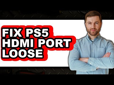 How to Fix PS5 HDMI Port Loose 2025 - Easy Guide