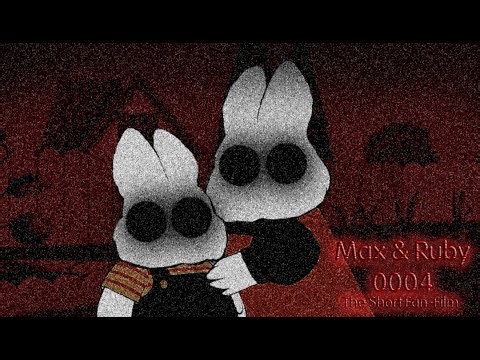 Max & Ruby 0004: The Short Fan-Film