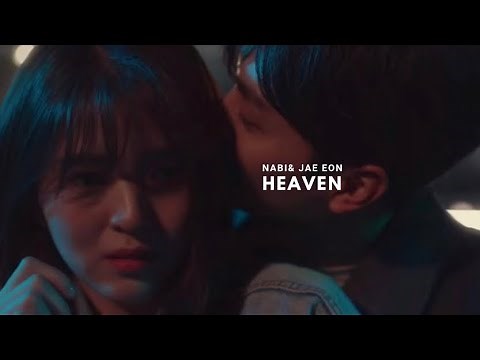 Na bi & Jae eon | Heaven | Nevertheless