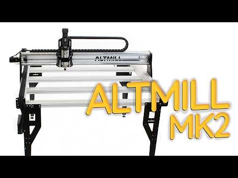 Introducing the AltMill MK2 CNC: Upgrades, Pricing Updates, and Future Plans