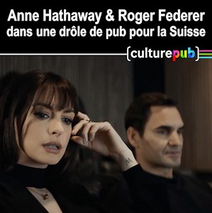 493K views · 5.2K reactions | #Actu Après Robert De Niro, c'est l'actrice Anne Hathaway qui s'y colle ! Décidément, c'est pas facile de faire la promo du tourisme en Suisse...  | Culture Pub | Facebook