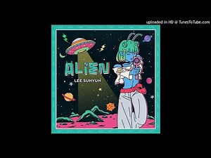 Lee Suhyun - Alien (Almost Official Instrumental)