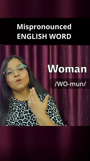 How To Pronounce WOMAN Correctly? | Speak English with Shivangi