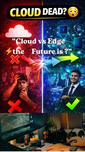 👉 “Cloud vs Edge ⚡ Which is the Future?”