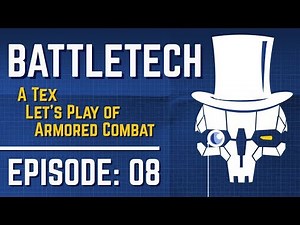 BATTLETECH: EPISODE 8: That fancy drop-ship of Mine.