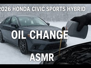 2026 Honda Civic Sports Hybrid - Oil Change - ASMR - Snowing