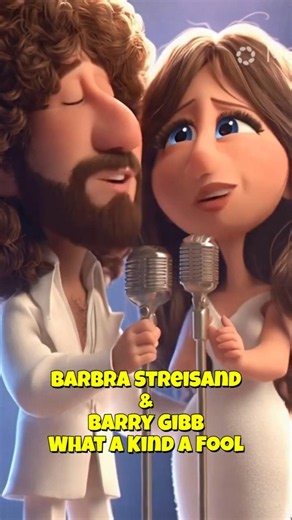Homenagem - Barbra Streisand & Barry Gibb - What A Kind A Fool