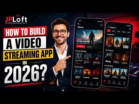 How To Build A Video Streaming App in 2026?