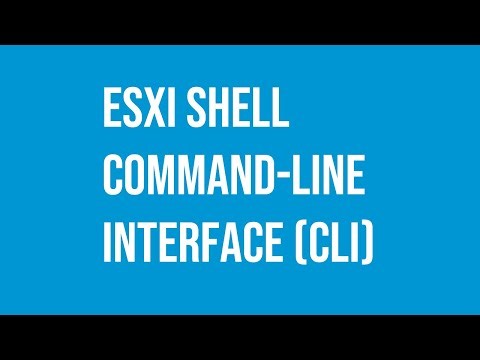 VMware ESXi Shell command line interface CLI advanced vSpehere Admins.